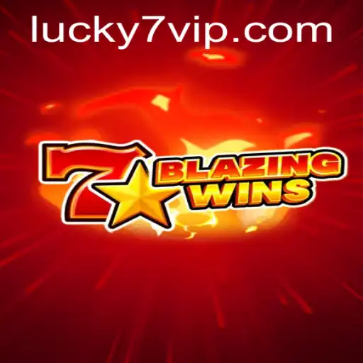 BlazingWins: A Thrilling Slot Experience with Lucky7 VIP